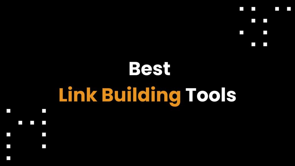 best link building tools